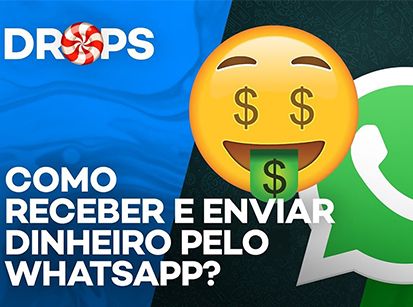 WhatsApp lança ferramenta para enviar e receber dinheiro