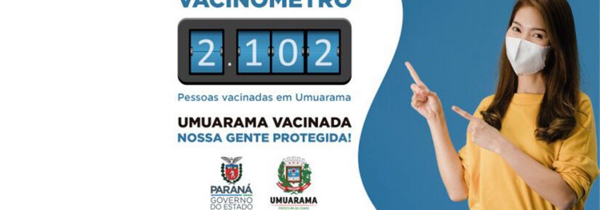 Umuarama agora tem “vacinômetro”! 