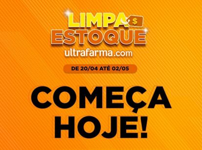 Ultrafarma inicia Operação Limpa Estoque: ofertas até o dia 2 de maio