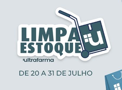 Ultrafarma anuncia “Limpa Estoque” do mês de julho!